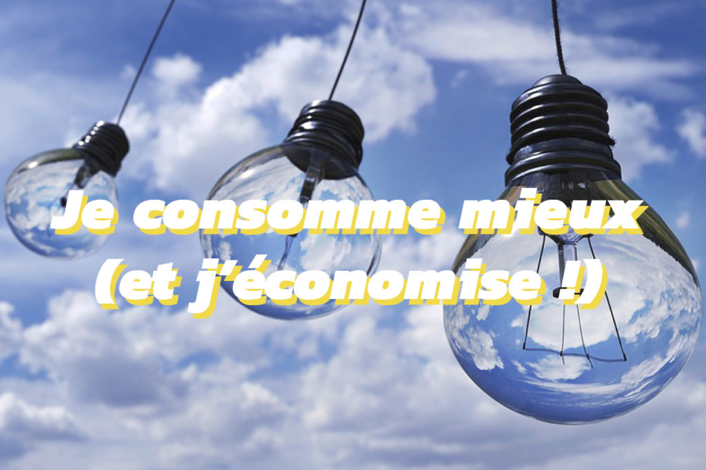 Mieux consommer pour faire baisser sa facture d'électricité