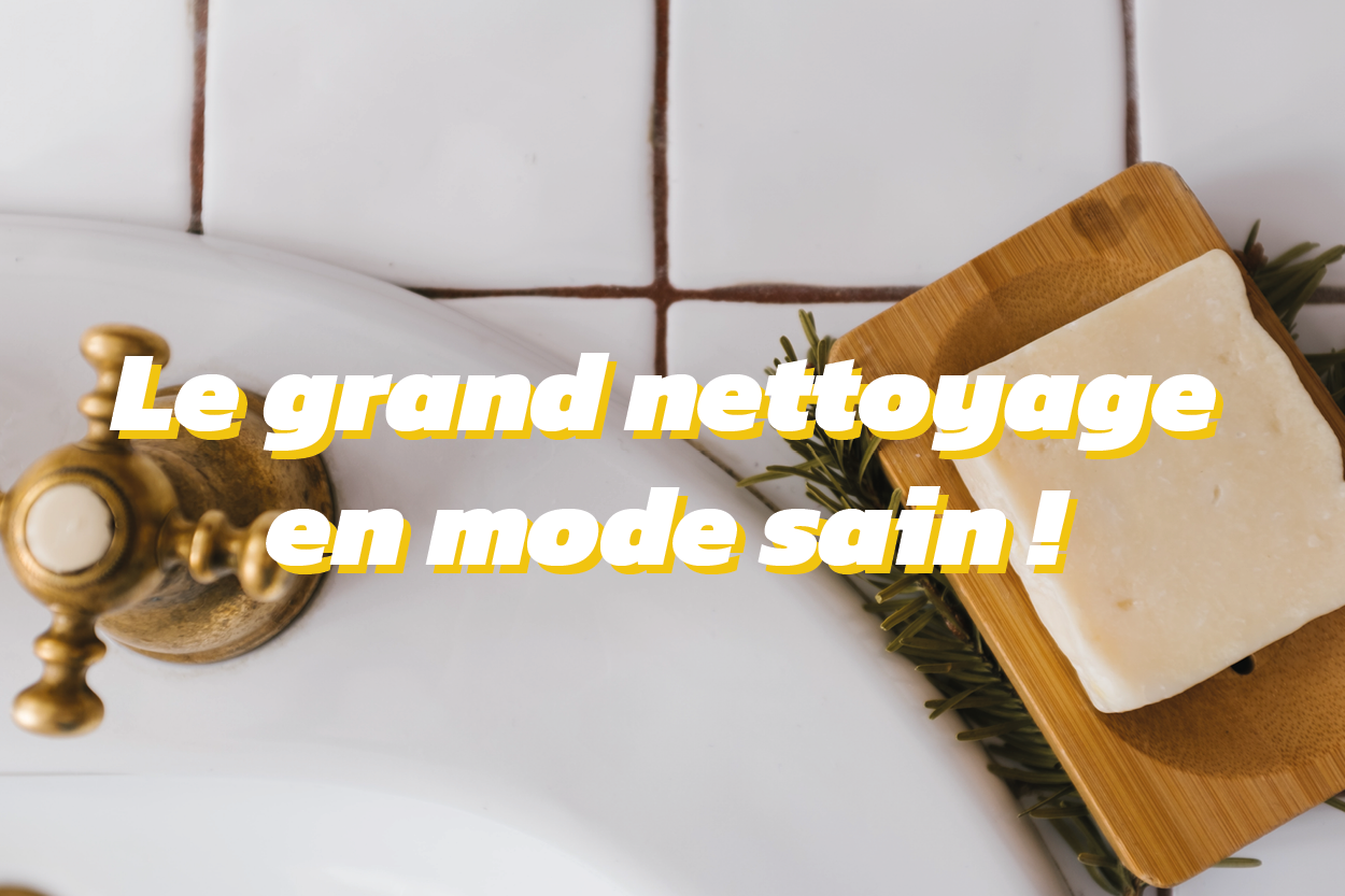 éco-geste pour nettoyer sa maison avec des produits naturels