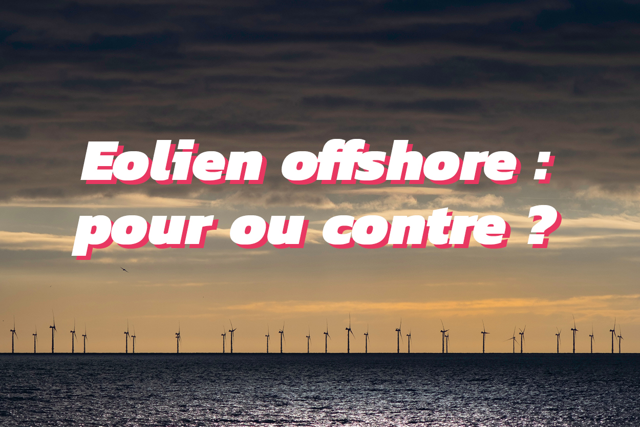 Les arguments pro et anti éolien offshore