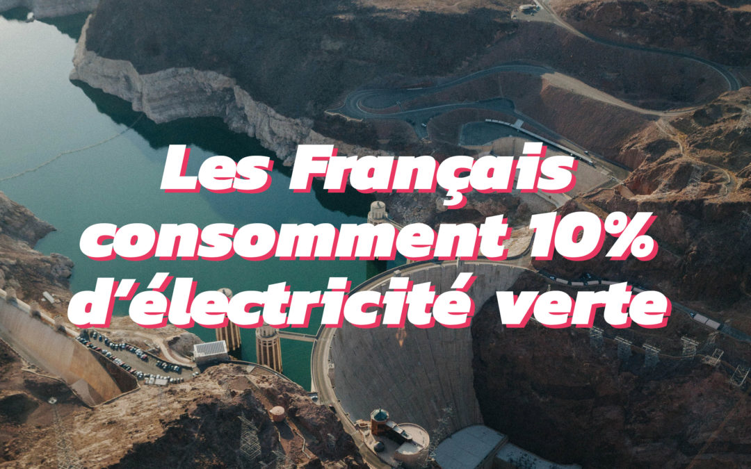 Quel bilan de la consommation d’électricité verte ?