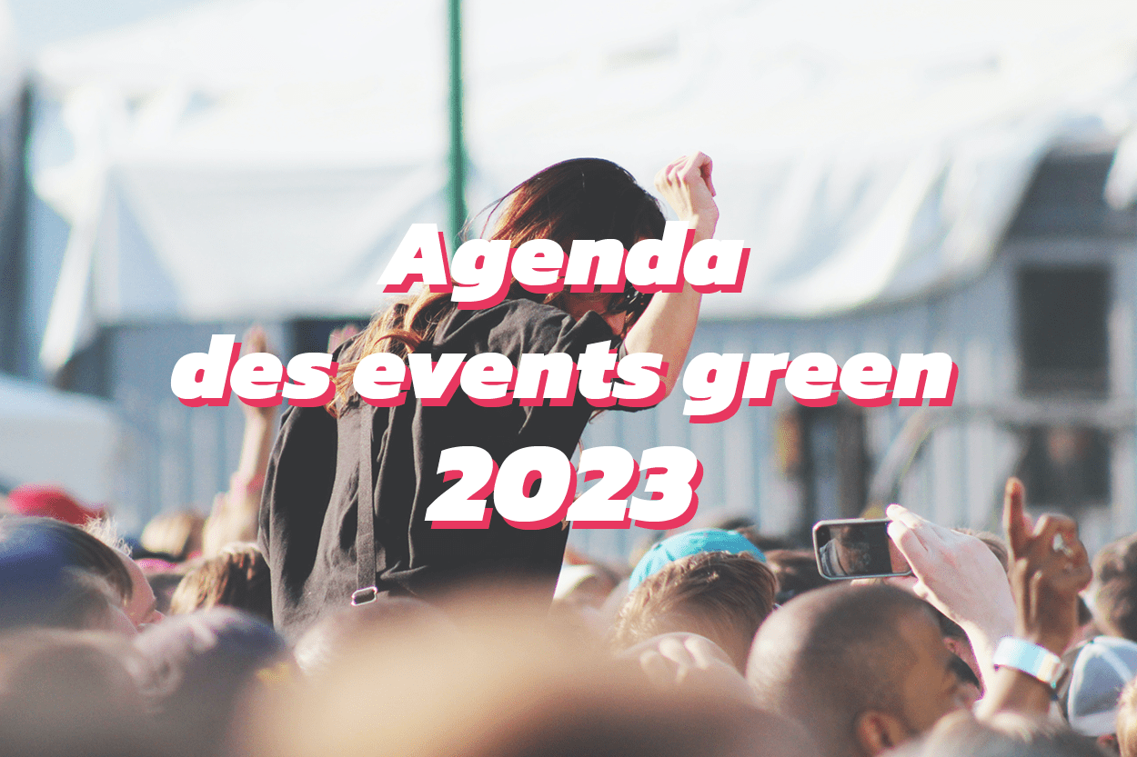 événements verts et écolos 2023