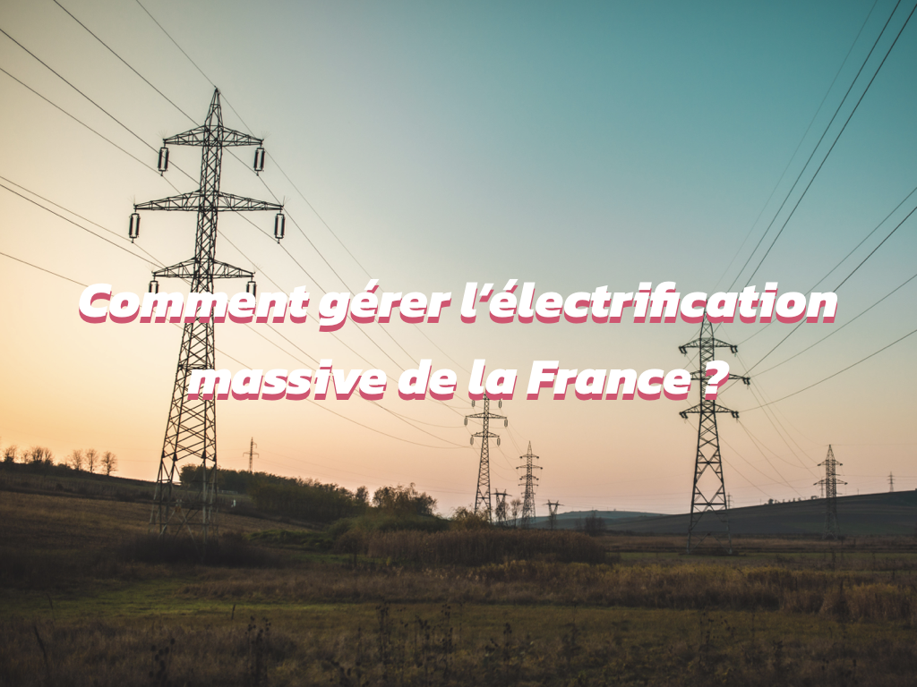 Gérer l'électrification de la France