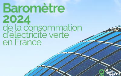 Baromètre 2024 de la consommation d’électricité verte en France