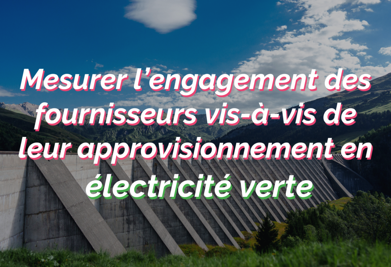 Lancement Comparateur v2 Mesurer l’engagement des fournisseurs vis-à-vis de leur approvisionnement en électricité verte